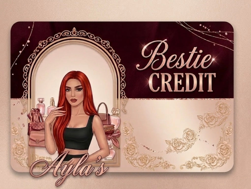 BESTIE CREDIT